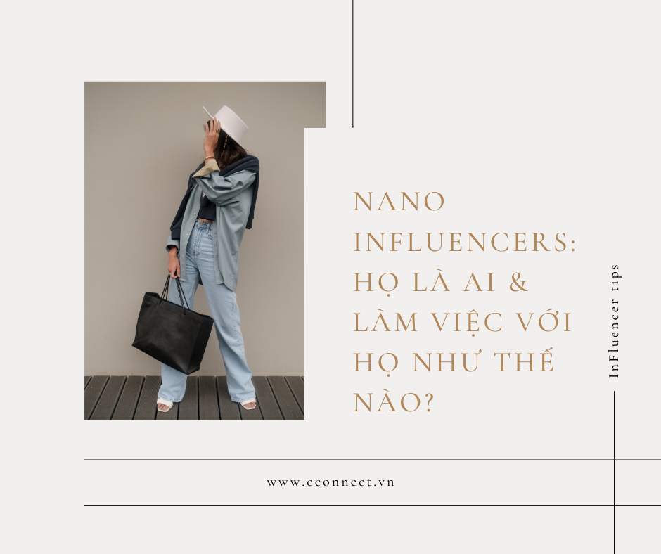 Nano Influencers: Họ là ai & Làm việc với họ như thế nào