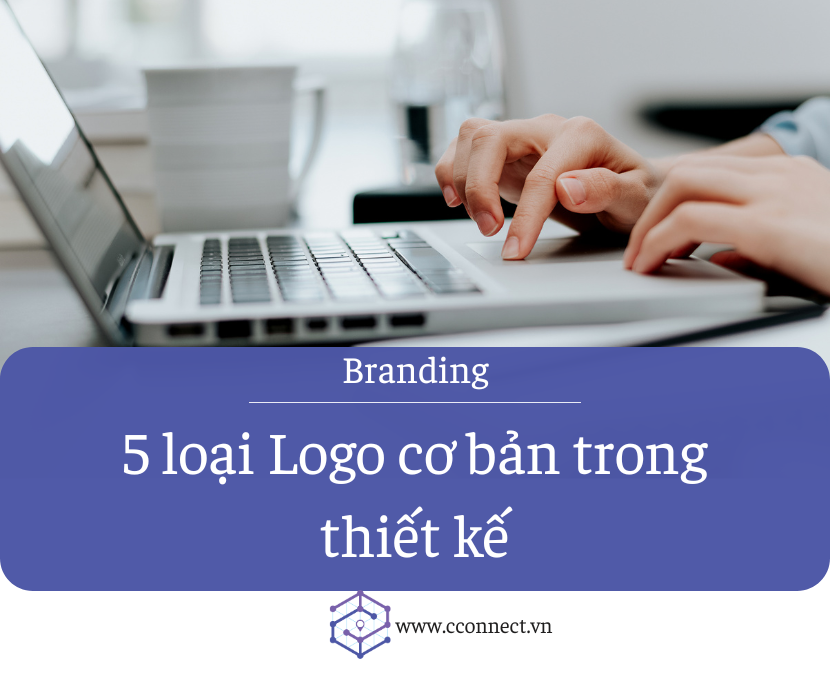 5 loại Logo cơ bản trong thiết kế