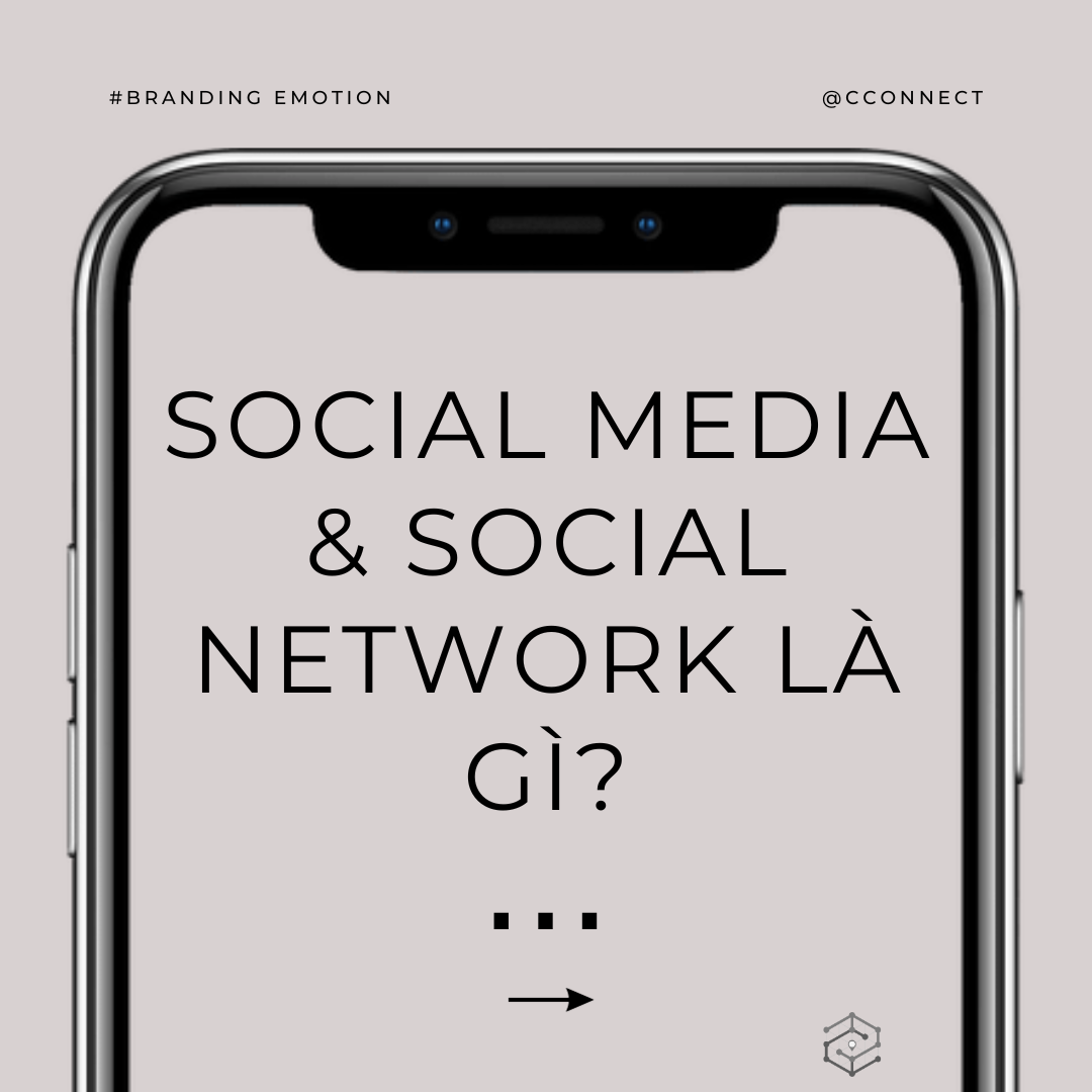 Social Media và Social Network là gì?