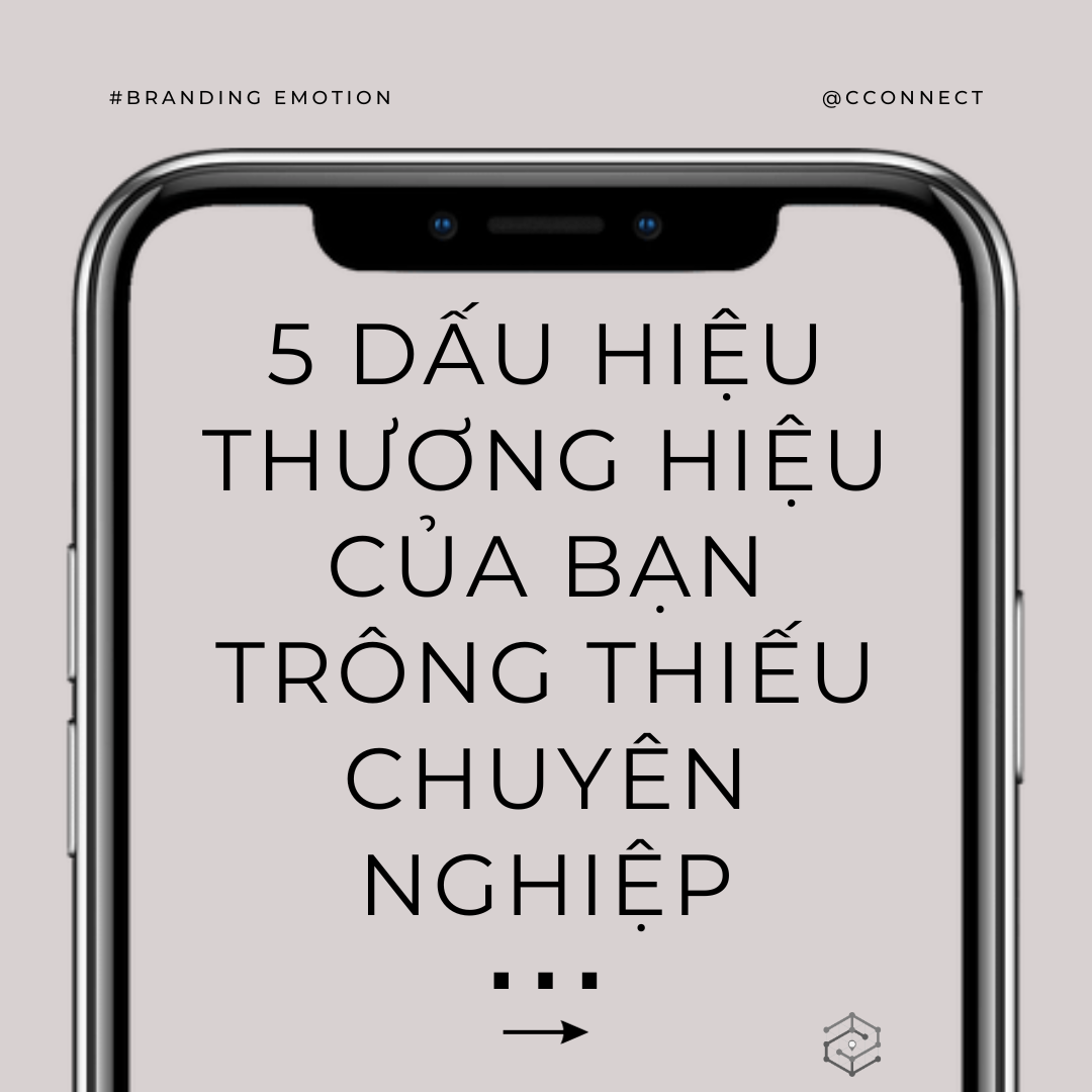 5 dấu hiệu thương hiệu của bạn trông thiếu chuyên nghiệp