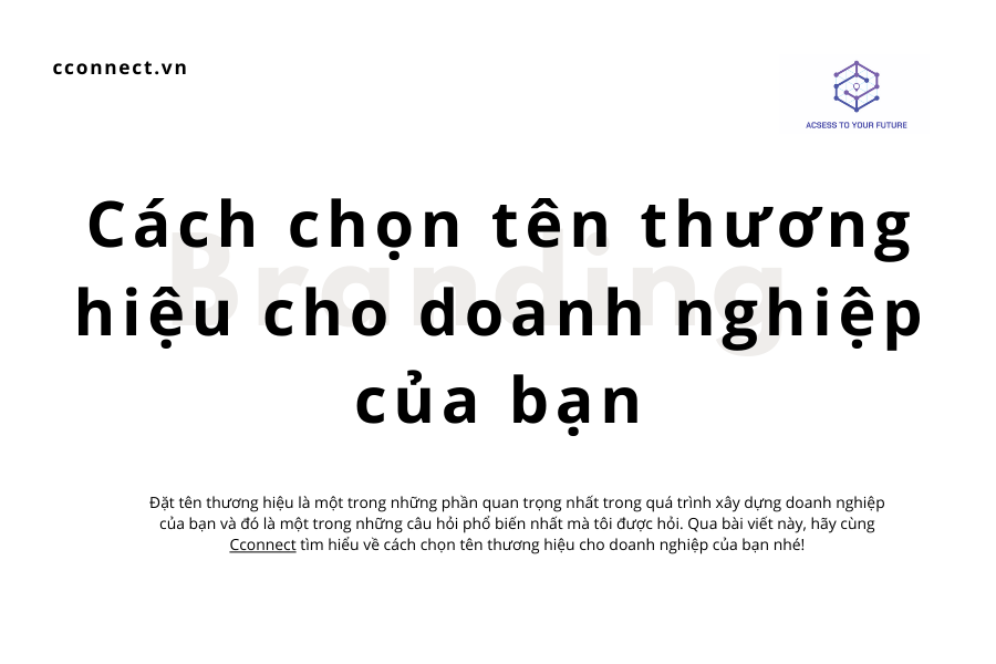 Cách chọn tên thương hiệu cho doanh nghiệp của bạn