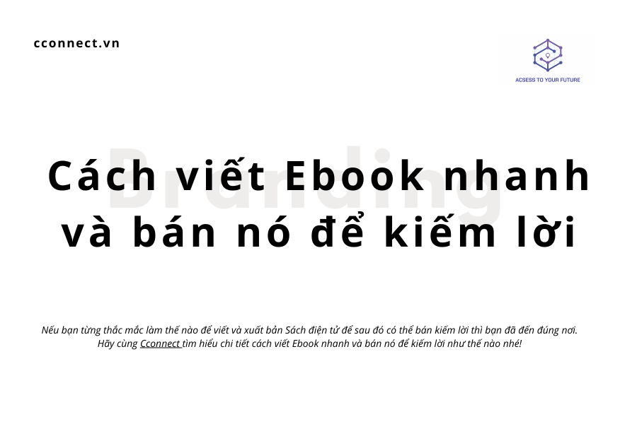 Cách viết Ebook nhanh và bán nó để kiếm lời