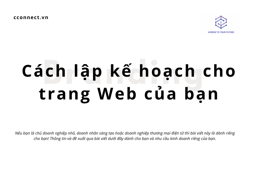 Cách lập kế hoạch cho trang Web của bạn