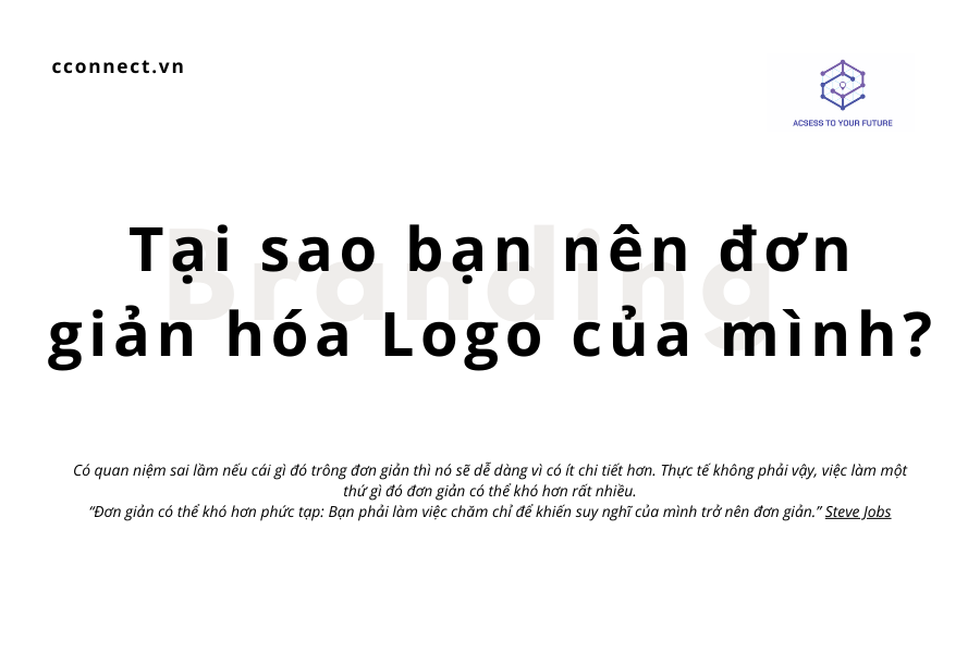 Tại sao bạn nên đơn giản hóa Logo của mình?