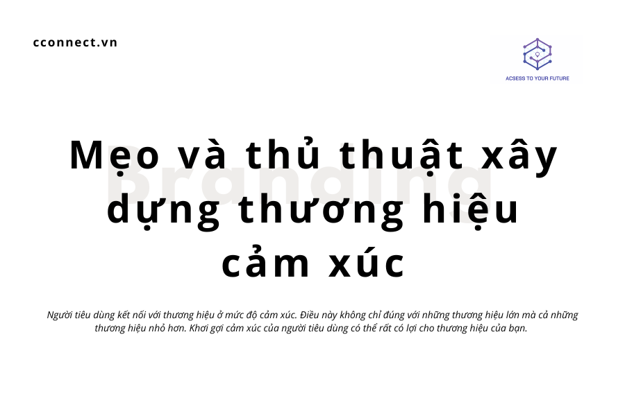 Mẹo và thủ thuật xây dựng thương hiệu cảm xúc