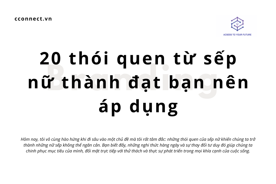 20 thói quen từ sếp nữ thành đạt bạn nên áp dụng