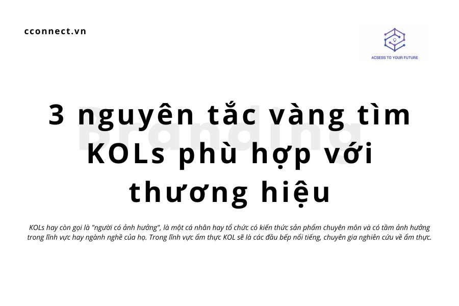 3 nguyên tắc vàng tìm KOLs phù hợp với thương hiệu.