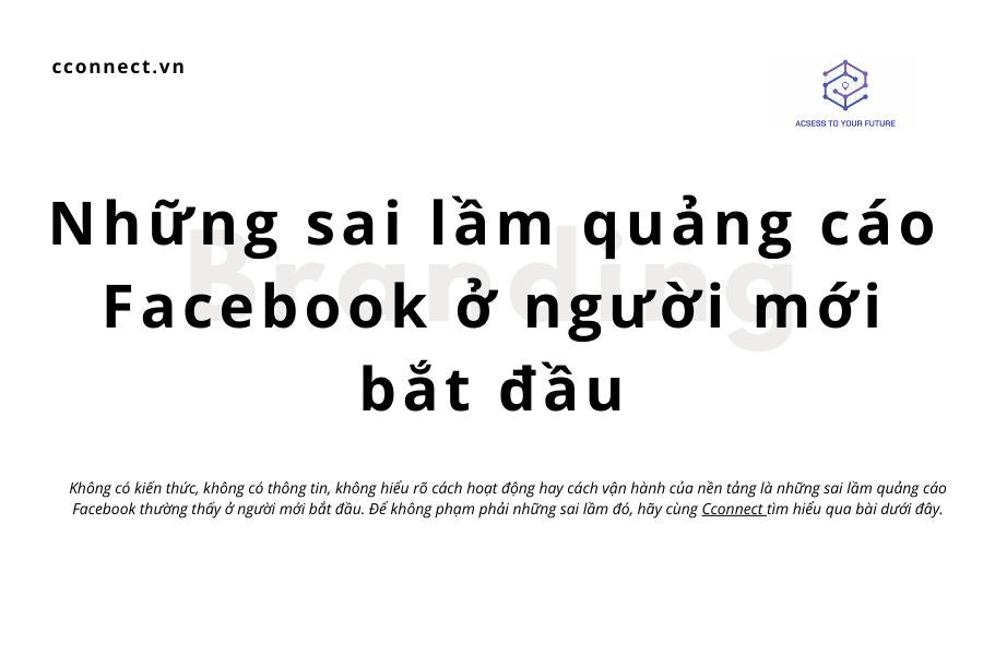 Những sai lầm quảng cáo Facebook ở người mới bắt đầu